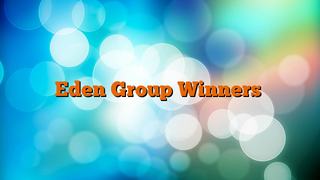 Eden Group Winners